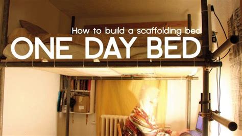 How To Build A Scaffolding Bed Scaffolding Building Bed