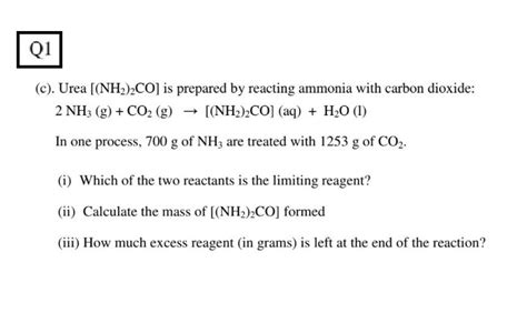 Solved Q1 C Urea NH2 2CO Is Prepared By Reacting Chegg