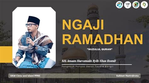 NGAJI RAMADHAN Nuzulul Qur An Gus Romi YouTube