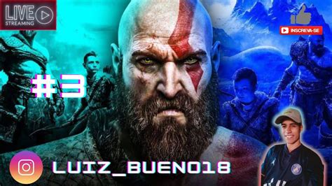 Luiz Bueno Jogando God Of War Ragnarok Parte Youtube