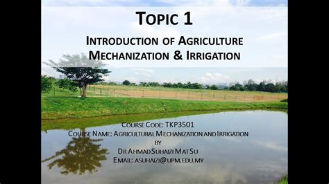 Lecture 1 Topic 1 Introduction To Agricultural Mechanization And