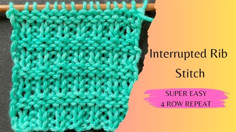 Interrupted Rib Stitch Youtube