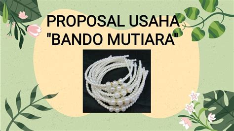 Presentasi Proposal Usaha Bando Mutiara YouTube