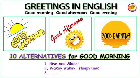 Alternatives For Good Morning Good Morning Good Afternoon Good