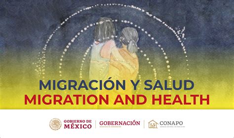 Migración y Salud Health and Migration Consejo Nacional de