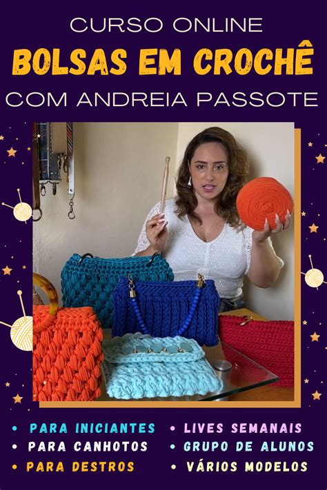 Bolsas De Crochê Para Iniciantes Garanta A Sua Vaga Com A Andreia