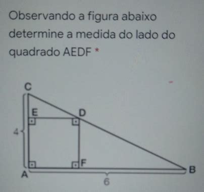 Solved Observando A Figura Abaixo Determine A Medida Do Lado Do