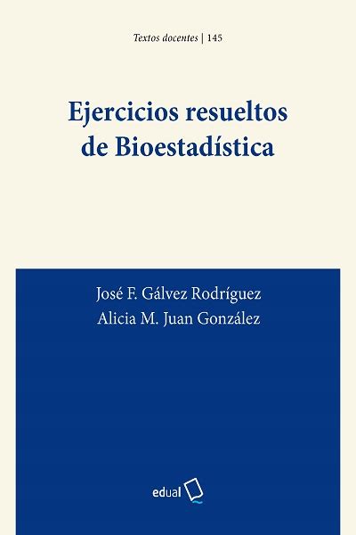 Ejercicios resueltos de Bioestadística