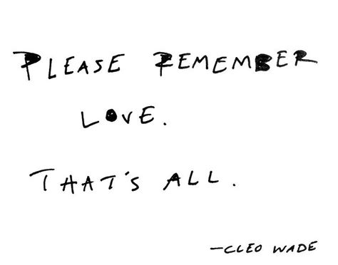 A Lovely Sunday Cleo Wade Quote - Ted Kennedy Watson