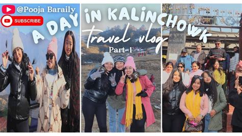 Kalinchowk Vlog Kalinchowk And Bhimeshor Dolakha Nepal Pooja