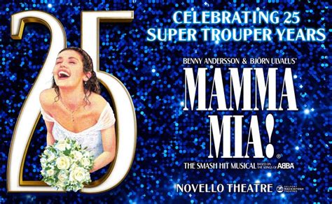 News Mamma Mia Turns 25 The Theatre Cafe