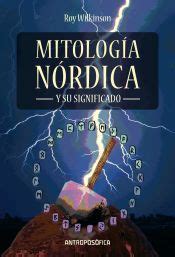 Mitologia Nordica Y Su Significado Roy Wilkinson