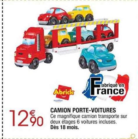 Promo Camion Porte Voitures Abrick Chez Cora Icatalogue Fr