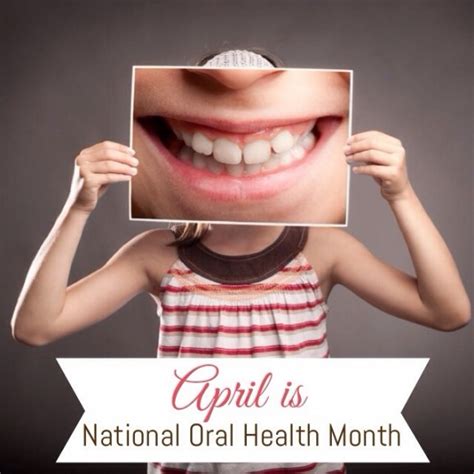 Tips To Celebrate National Oral Health Month