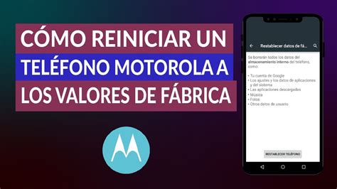 Como Reiniciar De Fábrica Motorola