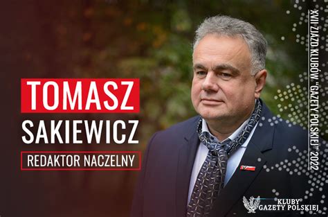 Kluby Gazety Polskiej TOMASZ SAKIEWICZ Zjazd Klubów Gazety