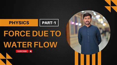 Force Due To Water Flow St Year Physics Force Due To Water Flow Th