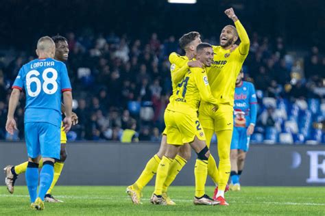 El Villarreal Gana En El Campo Del Napoli Y Cierra Una Positiva