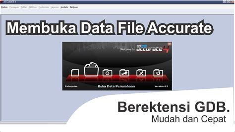 Cara Membuka Kembali File Data Accurate Yang Telah Di Simpan Youtube