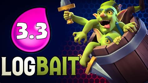 3 3 Elixir Log Bait Deck Clash Royale YouTube