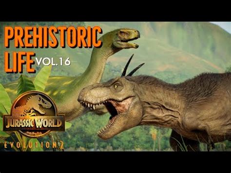 Prehistoric Life Vol Jurassic World Evolution K Youtube