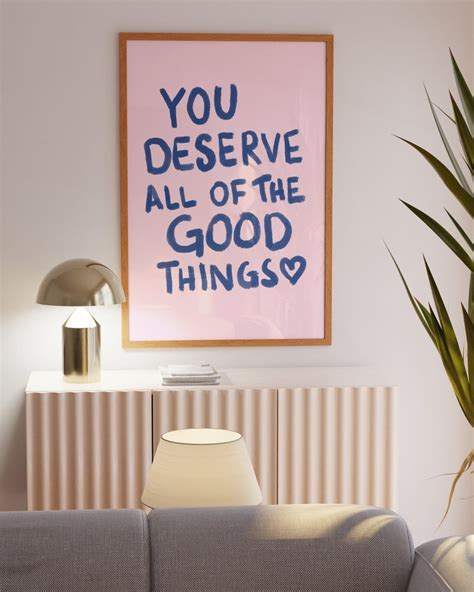 You Deserve Good Things Positive Wall Art Pastel Print Etsy