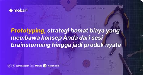 Memahami Prototype Produk: Jenis, Contoh, Cara Membuatnya