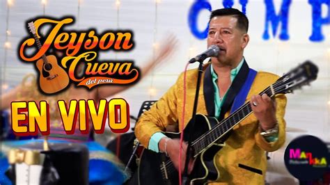 Ve Y Dile Jeyson Cueva Y Orquesta En Vivo Xiomara Producciones Hd