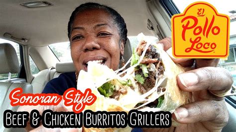 El Pollo Loco New Sonoran Style Burrito Grillers Review Chicken