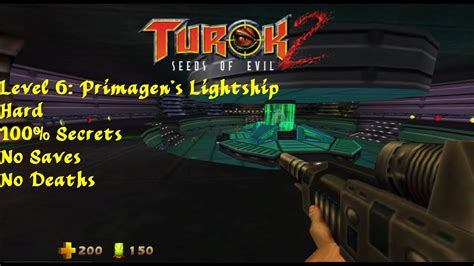 Turok 2 Seeds Of Evil HD Hard 100 Level 6 Primagen S Lightship