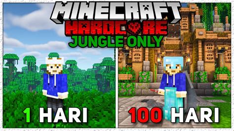 100 Hari Di Minecraft Hardcore Tapi Jungle Only Dan Ini Yang Terjadi Youtube