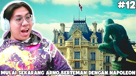 Mulai Sekarang Arno Dan Napoleon Bonaparte Resmi Menjadi Teman