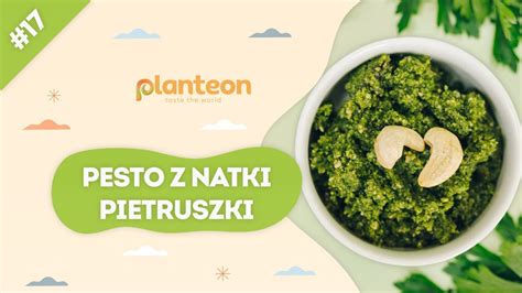 Zr B Wega Skie I Zdrowe Pesto Z Natki Pietruszki Plantuj Z Nami