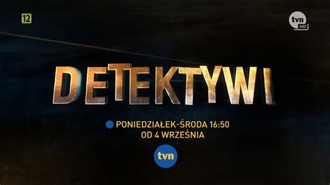 DETEKTYWI WRACAJĄ NOWE ODCINKI OD 4 WRZEŚNIA W TVN Detektywi