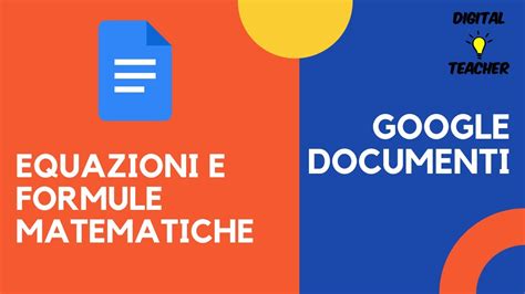 Equazioni E Formule Matematiche In Google Documenti Metodo Semplice E