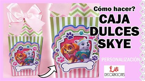 C Mo Hacer Caja De Dulces Skye De Paw Patrol Patrones Gratis Youtube