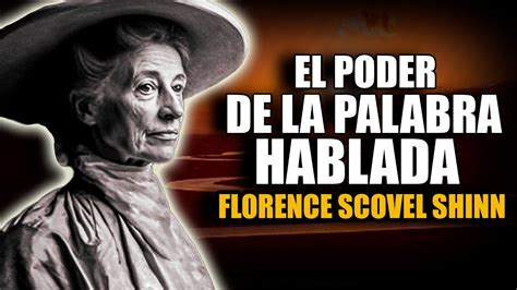 El Poder De La Palabra Hablada Florence Scovel Shinn Audiolibro