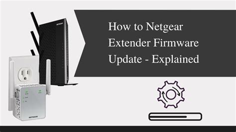 PPT How To Netgear Extender Firmware Update Explained In Detail