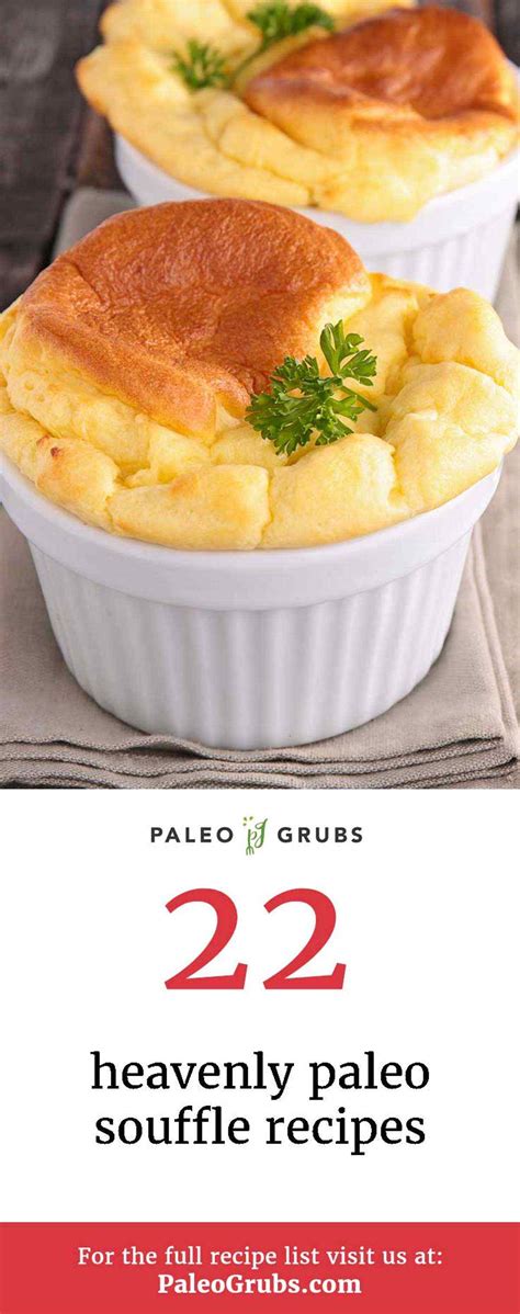 22 Heavenly Paleo Souffle Recipes (Savory and Sweet) - Paleo Grubs