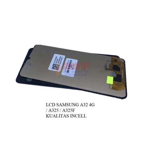 Promo Ori Incell Lcd Touchscreen Samsung A32 4g A325 A325f Diskon