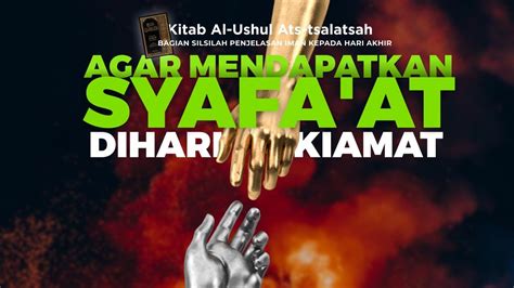 Agar Mendapatkan Syafa At Di Hari Kiamat