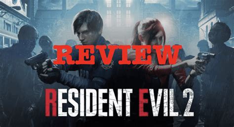 Game Review: Resident Evil 2 (Xbox One X – Video) - GAMES, BRRRAAAINS & A HEAD-BANGING LIFE