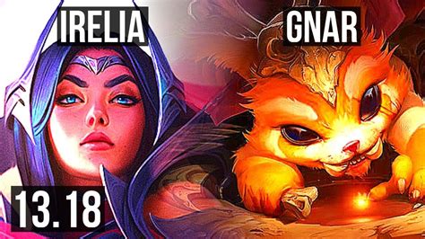 Irelia Vs Gnar Top 7 Solo Kills 10 1 0 300 Games Dominating