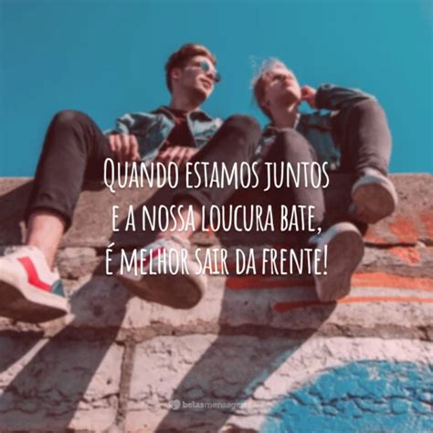 40 frases de amizade engraçadas para fazer seus amigos rirem você