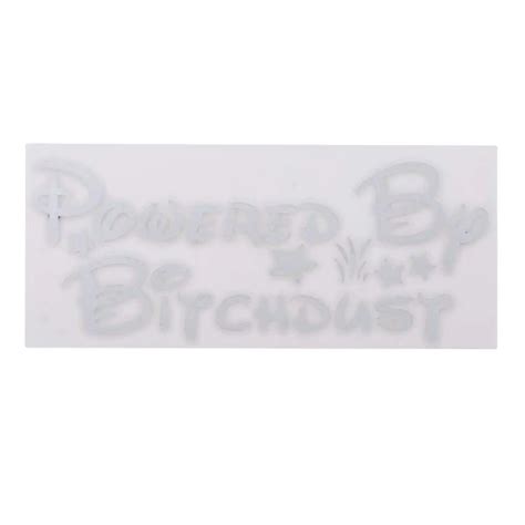 Powered By Bitch Dust White Car Decal Vinyl Diy Sticker For Windshield