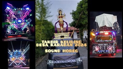 Takbir Keliling Desa Karaban Gabus Pati Adusound Soundhoreg