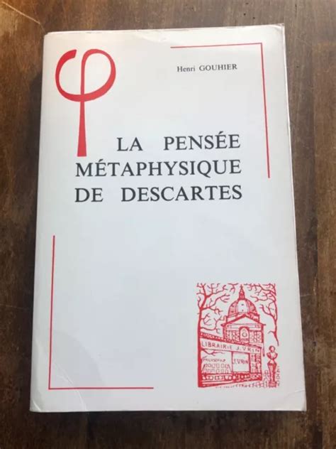 La Pens E M Taphysique De Descartes Henri Gouhier Librairie