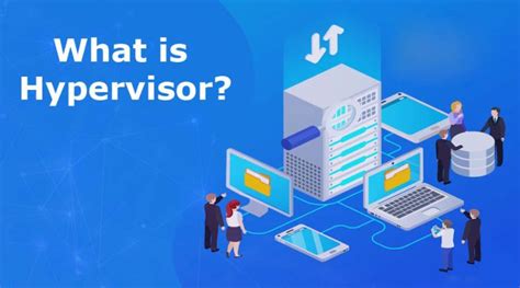 Hypervisor Everything You Need To Know Greencloud