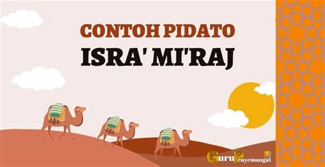 Contoh Teks Pidato Isra Miraj Hijriah Tahun Singkat Cocok