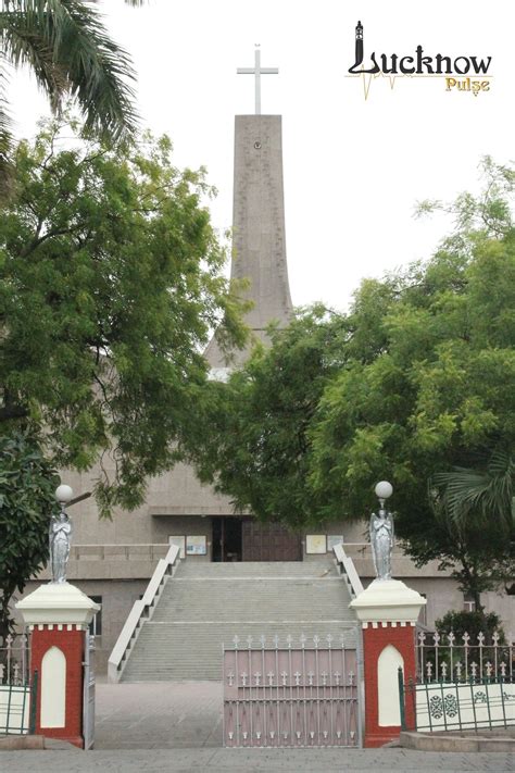 The St. Joseph’s Cathedral - Lucknow Pulse